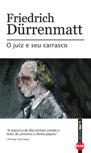 [The Inspector Bärlach Mysteries 01] • O Juiz E Seu Carrasco